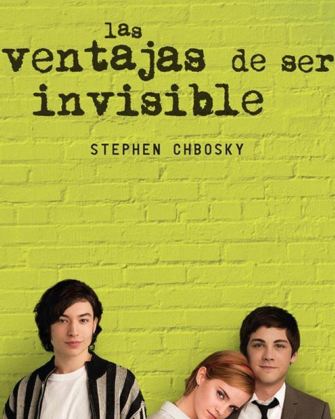 LAS VENTAJAS DE SER INVISIBLE