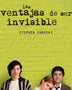 LAS VENTAJAS DE SER INVISIBLE