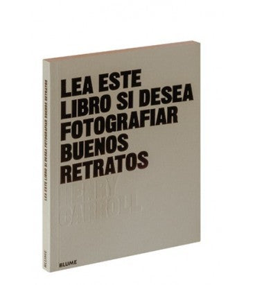 LEA ESTE LIBRO SI DESEA FOTOGRAFIAR BUENOS RETRATOS