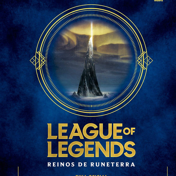 LEAGUE OF LEGENDS. REINOS DE RUNETERRA