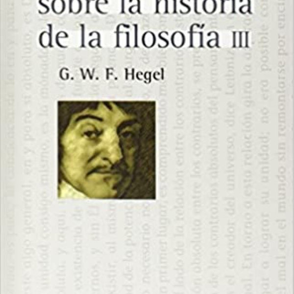 LECCIONES SOBRE LA HISTORIA DE LA FILOSOFIA III