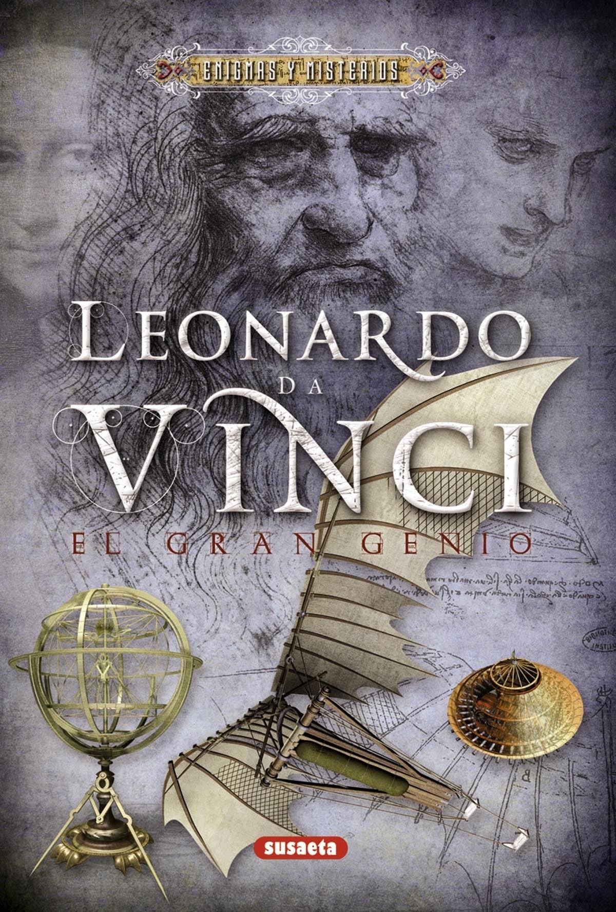 LEONARDO DA VINCI (ENIGMAS Y MISTERIOS)