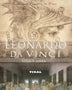 LEONARDO DA VINCI, VIDA Y OBRA