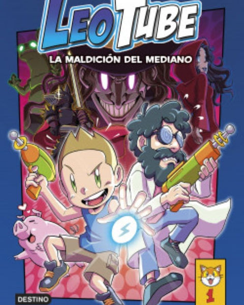 LEOTUBE 1. LEOTUBE Y LA MALDICIÓN DEL MEDIANO