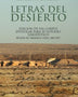 Letras Del Desierto. Edicion De Un Corpus Epistolar Para Su Estudio Linguiatico