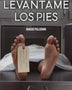 LEVANTAME LOS PIES