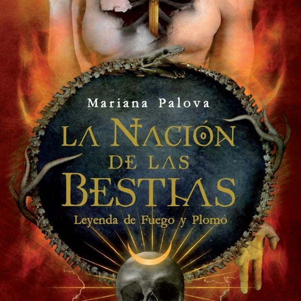 LEYENDA DE FUEGO Y PLOMO (LA NACIÓN DE LAS BESTIAS 2)