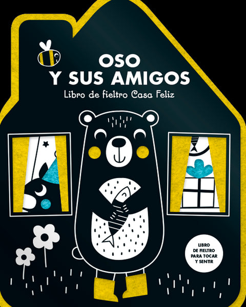 LIBRO DE FIELTRO CASA FELIZ - OSO Y SUS AMIGOS