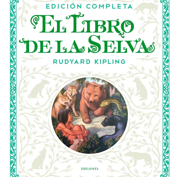 LIBRO DE LA SELVA - EDICION COMPLETA