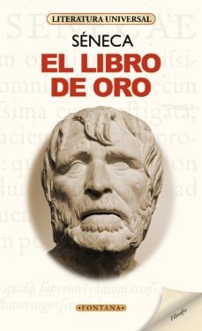 EL LIBRO DE ORO (SENECA)