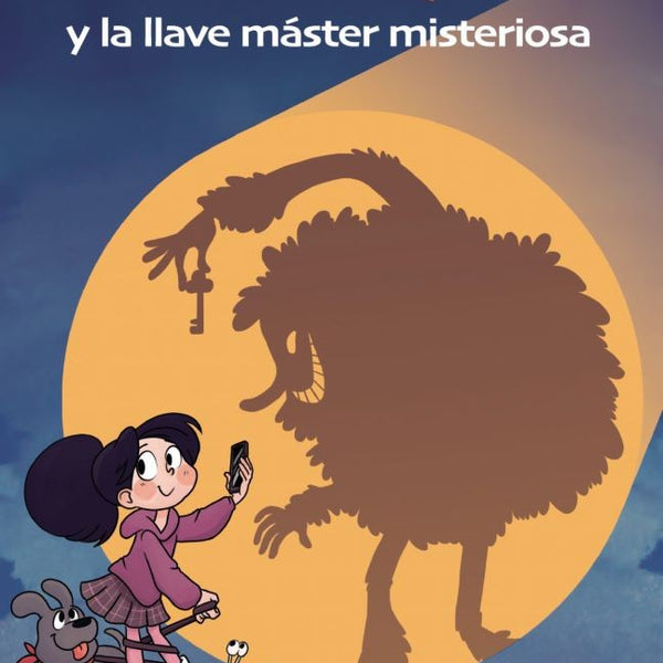 LILA RAYEN Y LA LLAVE MASTER MISTERIOSA