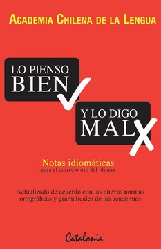 LO PIENSO BIEN LO DIGO MAL