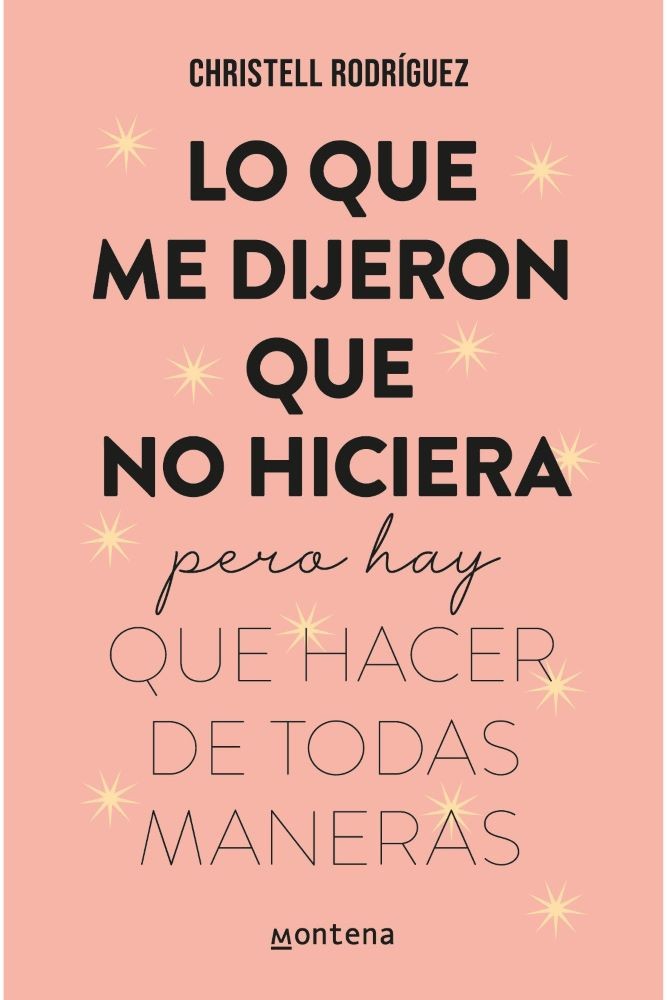 LO QUE ME DIJERON QUE NO HICIERA