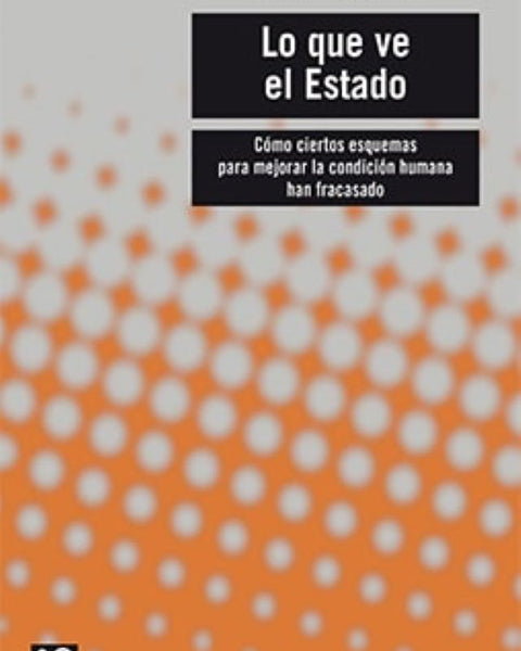 LO QUE VE EL ESTADO