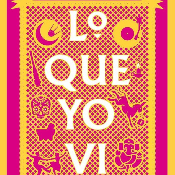 LO QUE YO VI