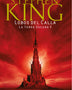 LOBOS DEL CALLA 5 - LA TORRE OSCURA