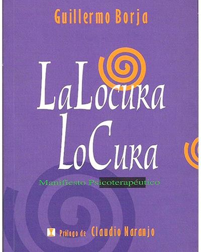 Locura Lo Cura, La