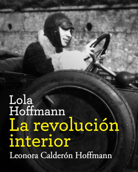 LOLA HOFFMANN. LA REVOLUCION INTERIOR