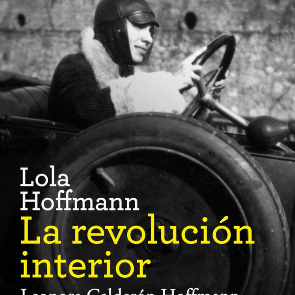 LOLA HOFFMANN. LA REVOLUCION INTERIOR