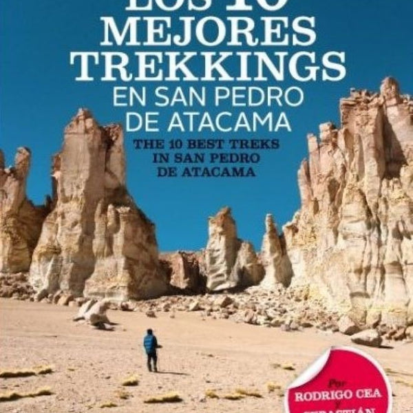 LOS 10 MEJORES TREKKINGS (EN SAN PEDRO DE ATACAMA)