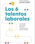 LOS 6 TALENTOS LABORALES