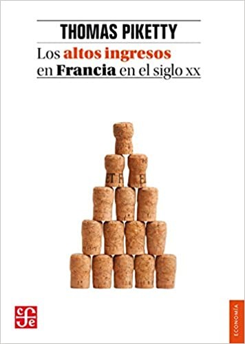 LOS ALTOS INGRESOS EN FRANCIA EN EL SIGLO XX