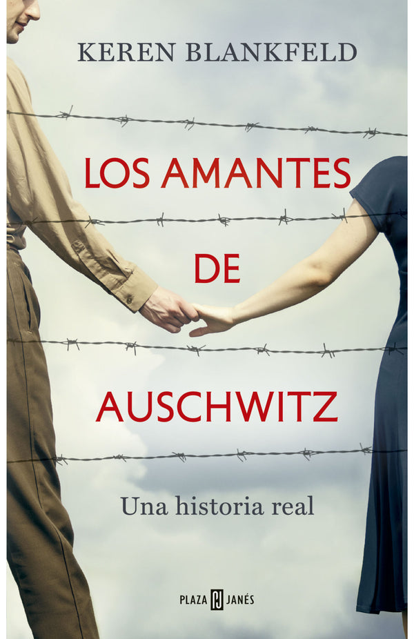 LOS AMANTES DE AUSCHWITZ