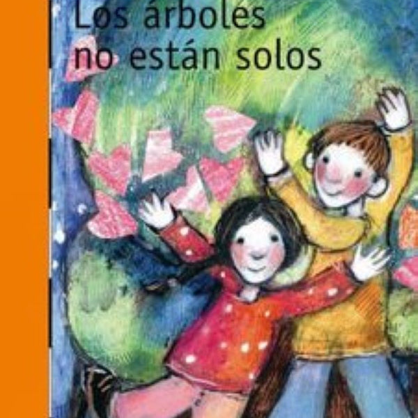 LOS ÁRBOLES NO ESTAN SOLOS