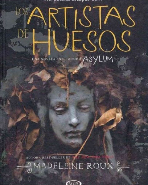 LOS ARTISTAS DE HUESOS (SAGA ASYLUM 2.5)