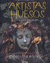 LOS ARTISTAS DE HUESOS (SAGA ASYLUM 2.5)