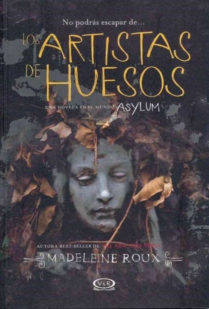 LOS ARTISTAS DE HUESOS (SAGA ASYLUM 2.5)
