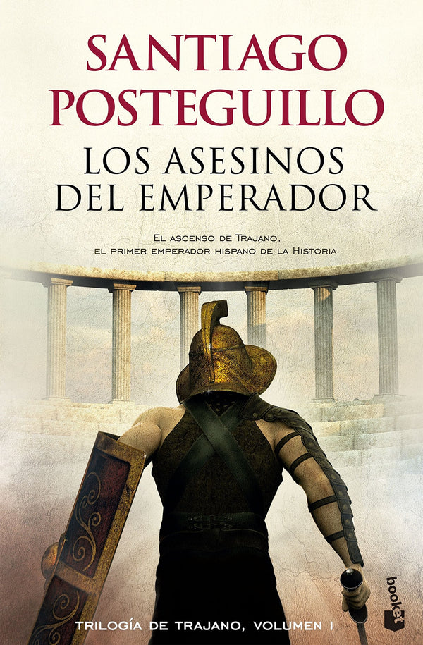 LOS ASESINOS DEL EMPERADOR (TRILOGÍA DE TRAJANO, 1)