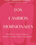 LOS CAMBIOS HORMONALES