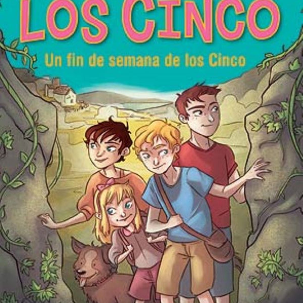 LOS CINCO: UN FIN DE SEMANA DE LOS CINCO