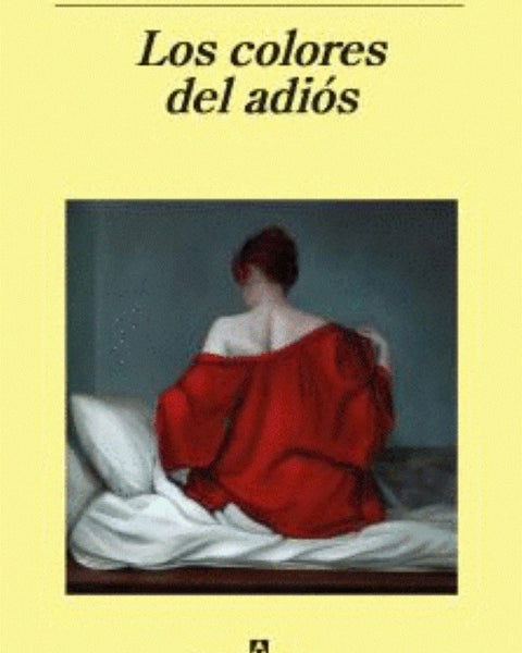 LOS COLORES DEL ADIOS