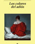 LOS COLORES DEL ADIOS