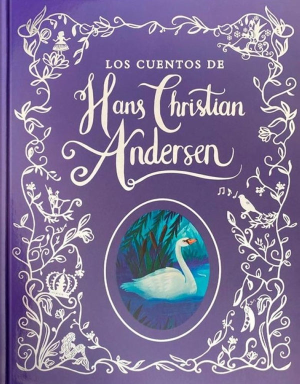 LOS CUENTOS DE HANS CHRISTIAN ANDERSEN