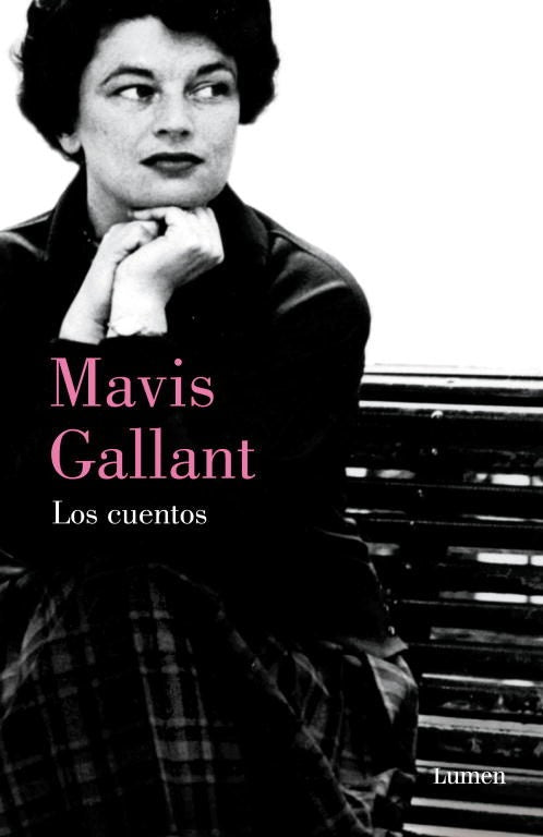 LOS CUENTOS / MAVIS GALLANT