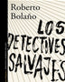 LOS DETECTIVES SALVAJES