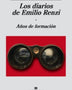 LOS DIARIOS DE EMILIO RENZI: AÑOS DE FORMACION