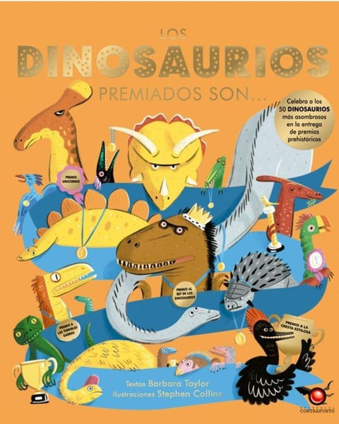 LOS DINOSAURIOS PREMIADOS SON