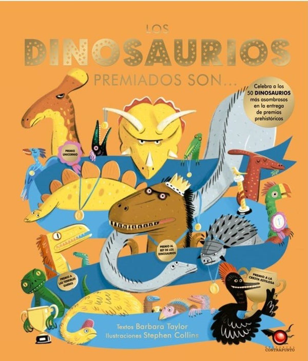 LOS DINOSAURIOS PREMIADOS SON