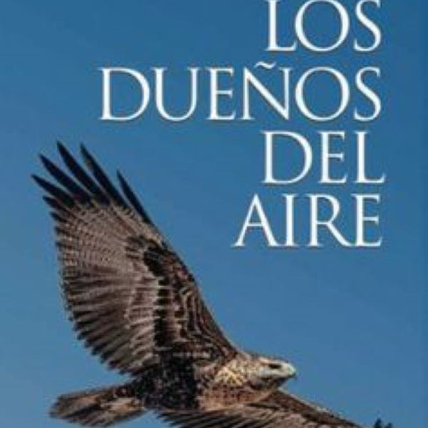 LOS DUEÑOS DEL AIRE