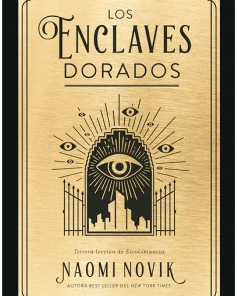 LOS ENCLAVES DORADOS