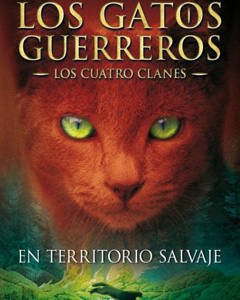 LOS GATOS GUERREROS CUATRO CLANES 1