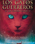 LOS GATOS GUERREROS LOS CUATRO CLANES 2 - FUEGO Y HIELO