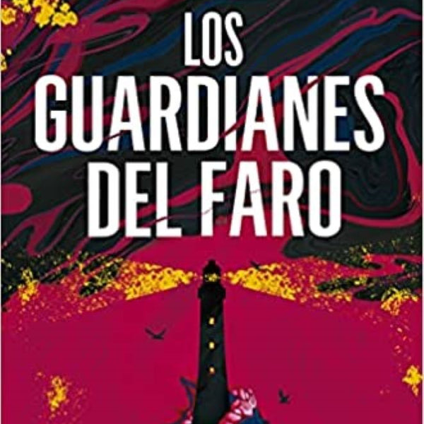 LOS GUARDIANES DEL FARO