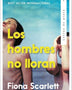 LOS HOMBRES NO LLORAN