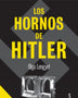 LOS HORNOS DE HITLER