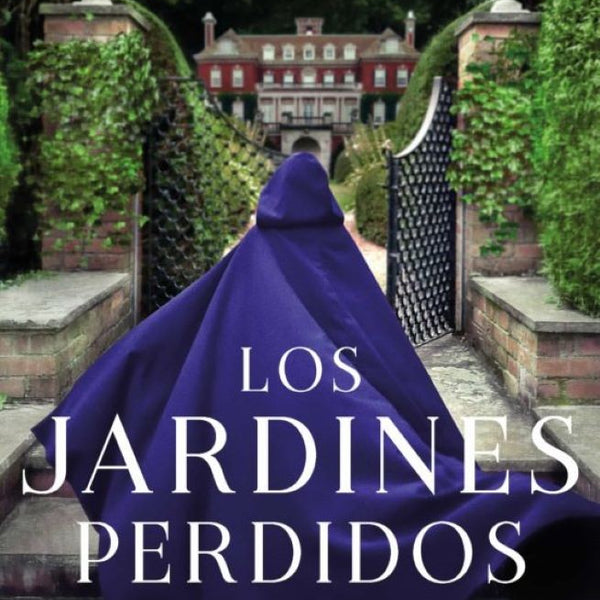 LOS JARDINES PERDIDOS